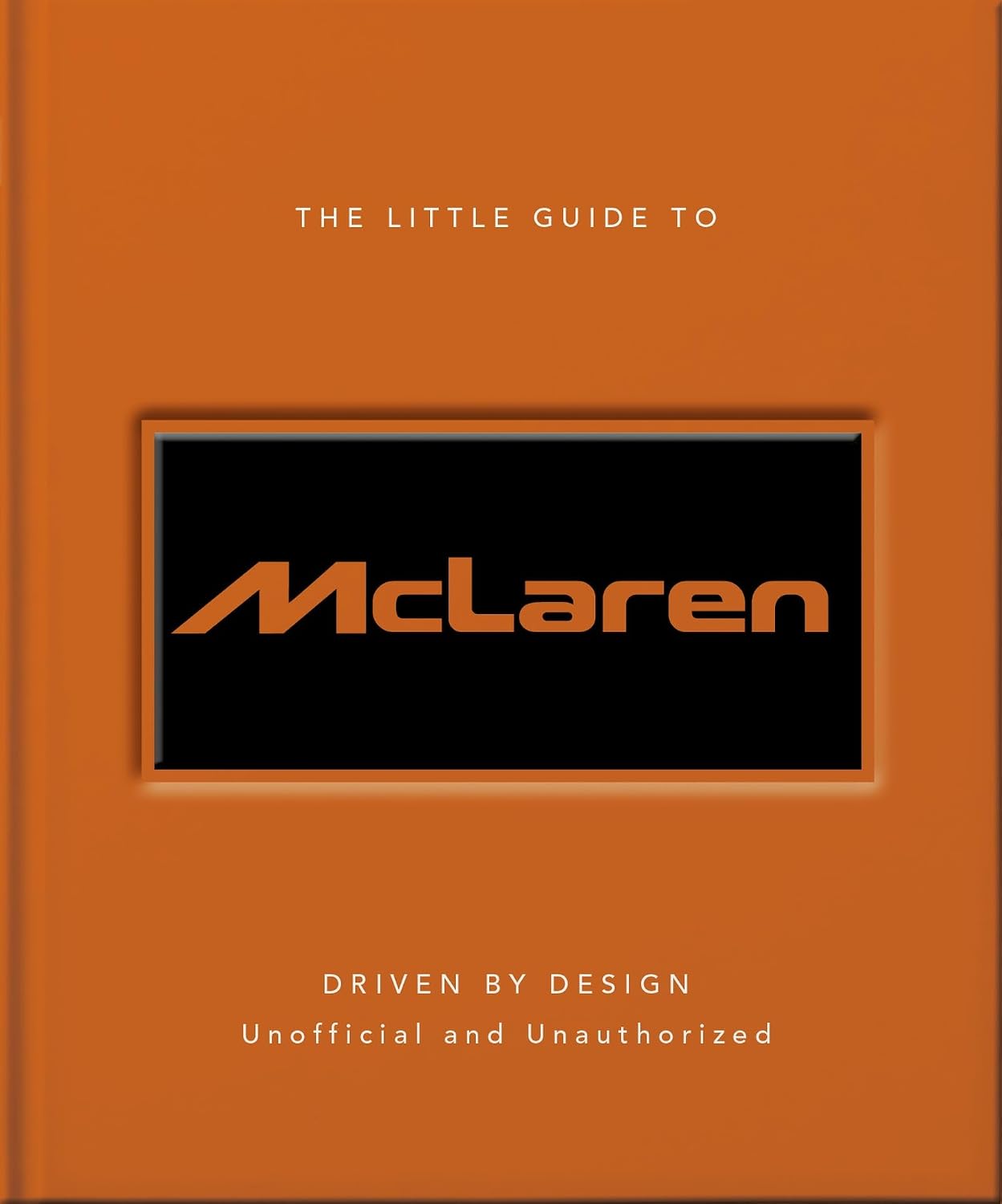 capítulo por capítulo baixar The Little Guide to McLaren (English Edition)