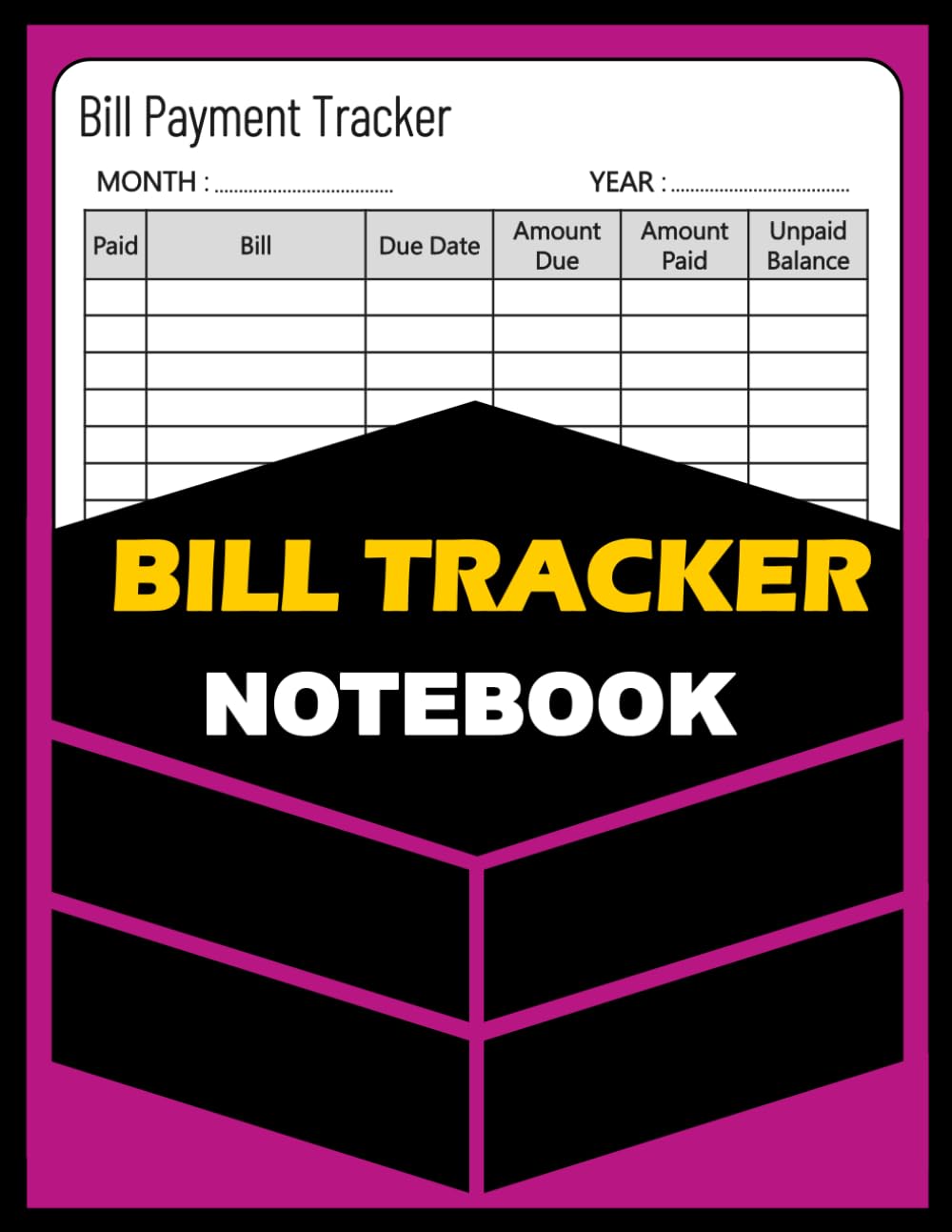 Bill Tracker Notebook: Money Management Ledger for Personal or Small Business Use, Debt Payoff Planner, Monthly Budget Organizer baixar livro de graça
