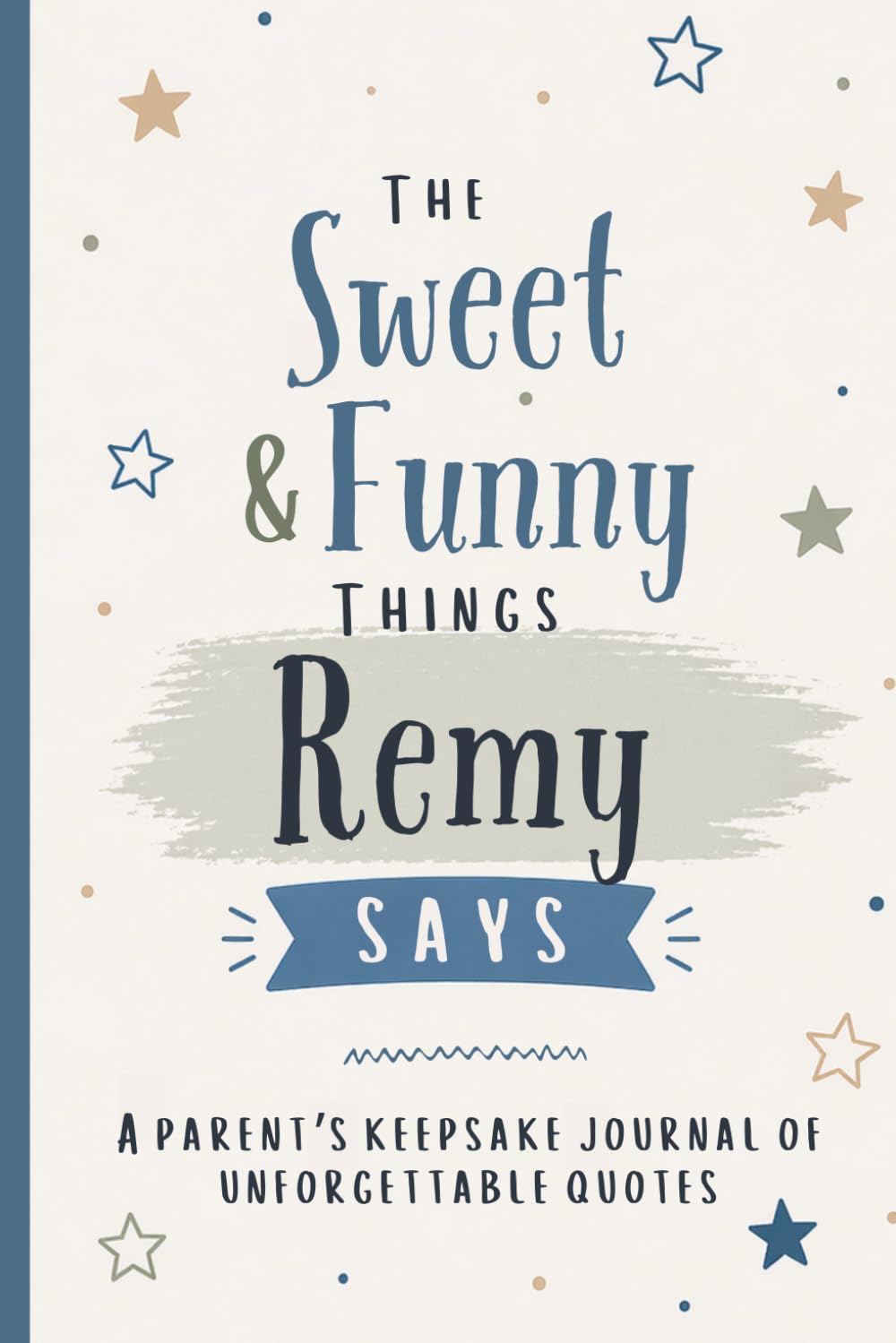 capítulo por capítulo baixar The Sweet & Funny Things Remy Says: A Parents’ Keepsake Journal of Unforgettable Quotes