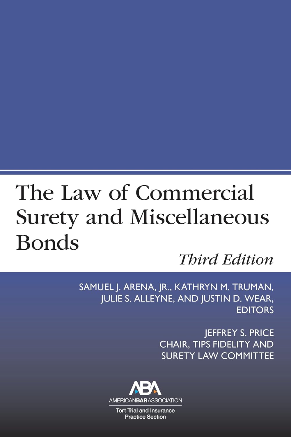 The Law of Commercial Surety and Miscellaneous Bonds, Third Edition (English Edition) baixar livro de graça