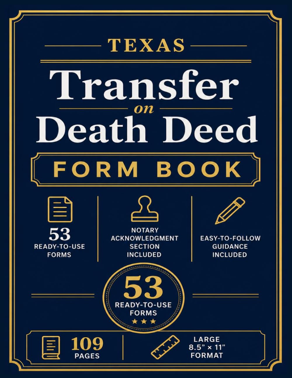 Texas Transfer on Death Deed Form Book: Step-by-Step Instructions for Completing and Recording Your Deed | 109 Pages with 53 Ready-to-Use Forms for... | Notary Acknowledgment Section Included baixar livro de graça