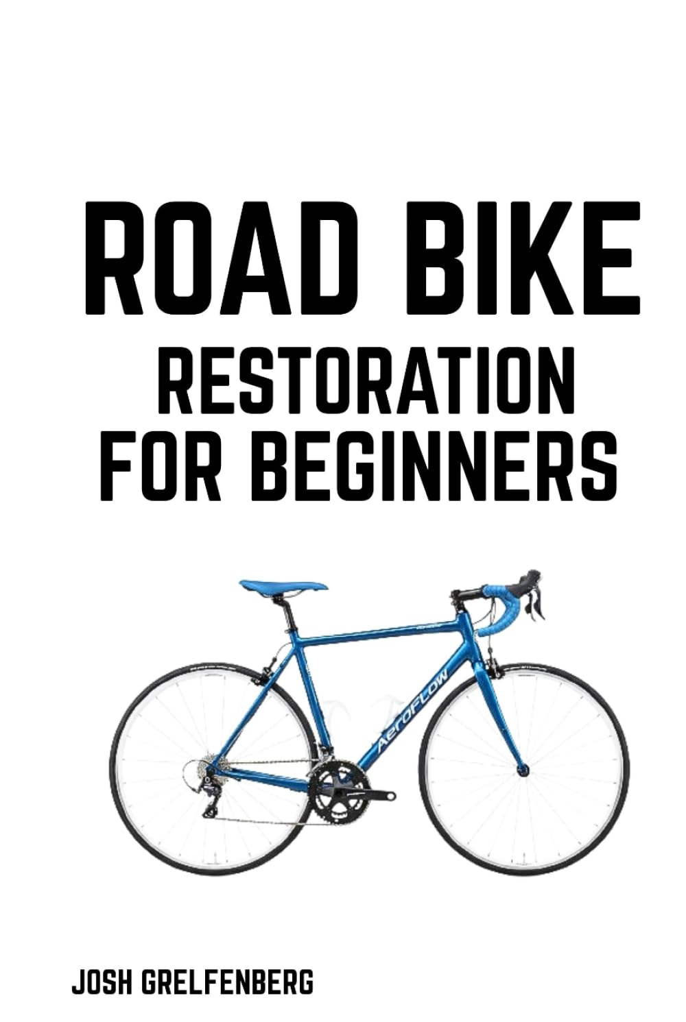 Road Bike Restoration for Beginners
