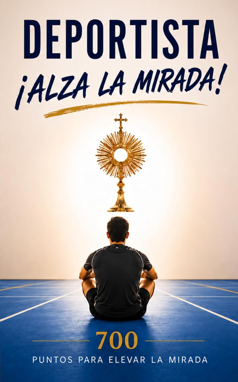 capítulo por capítulo baixar DEPORTISTA, ¡ALZA LA MIRADA! (Spanish Edition)