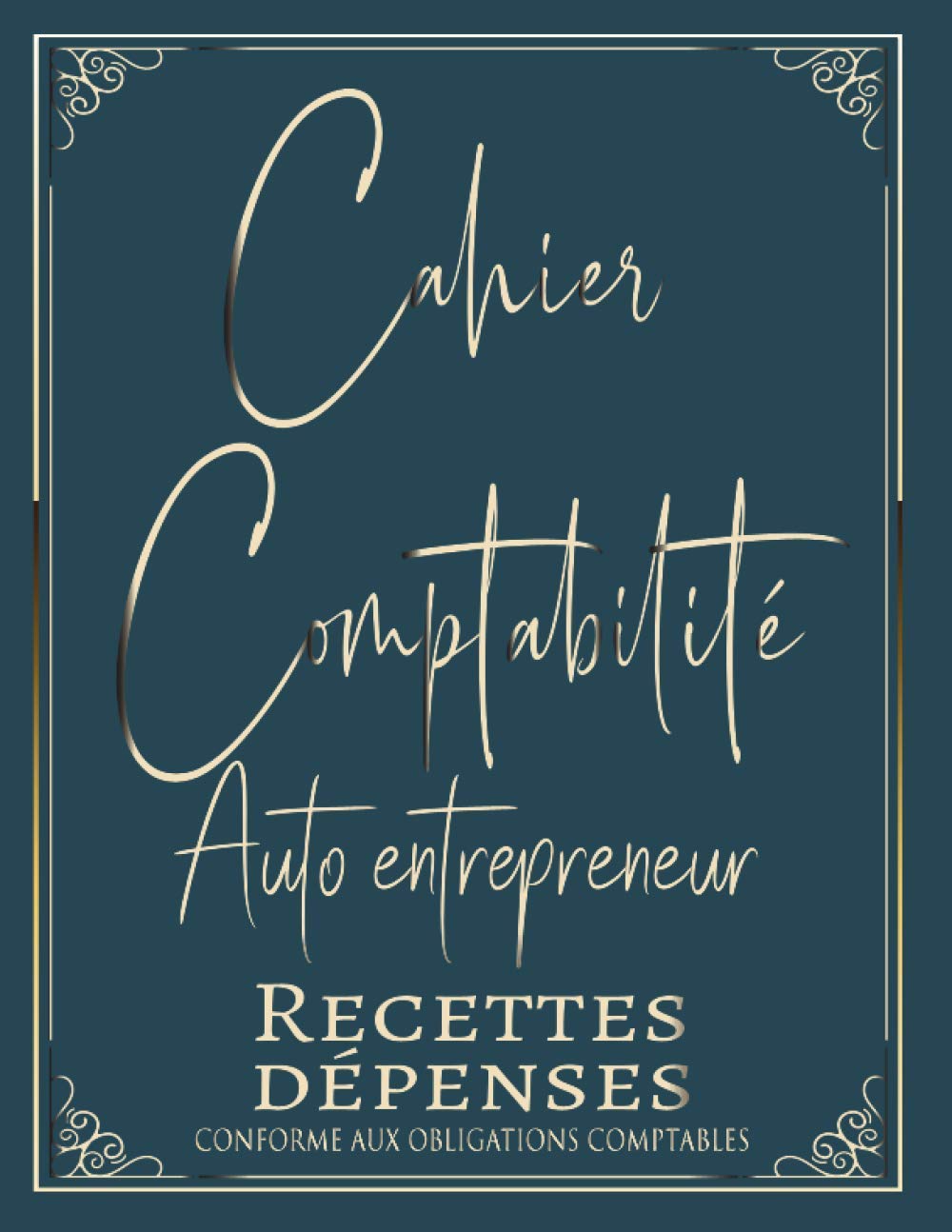 RECETTES DEPENSES: Livre de compte auto entrepreneur ★ Registre de comptabilité ★ Journal micro-entrepreneur I Micro entreprise ★ Carnet budget ★... format large120 Pages A4 (French Edition) baixar livro de graça