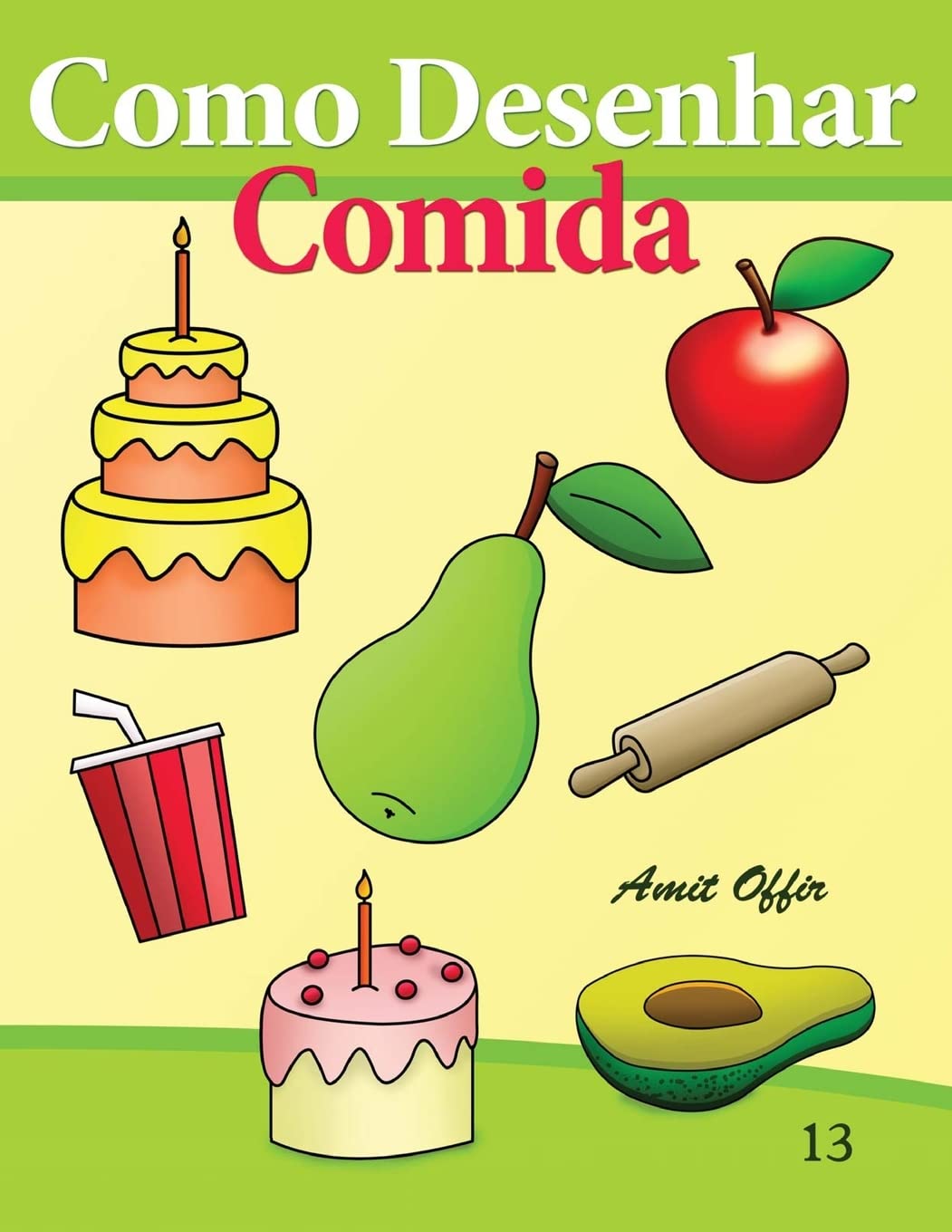 Como Desenhar: Comida: Livros Infantis: 13