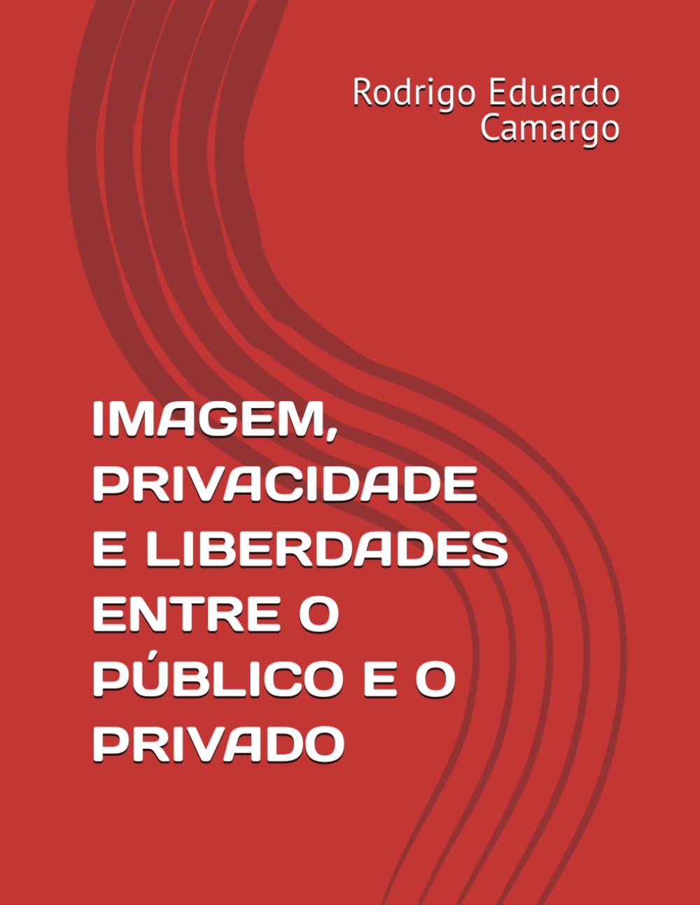ler totalmente IMAGEM, PRIVACIDADE E LIBERDADES ENTRE O PÚBLICO E O PRIVADO (Estudos sobre Direitos da Personalidade, Direito à imagem, Privacidade e Liberdade de Imprensa) (Portuguese Edition)