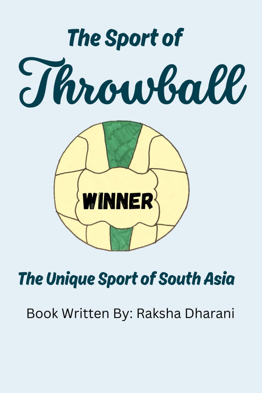 The Sport of Throwball: The Unique Sport of South Asia baixar o livro de graça