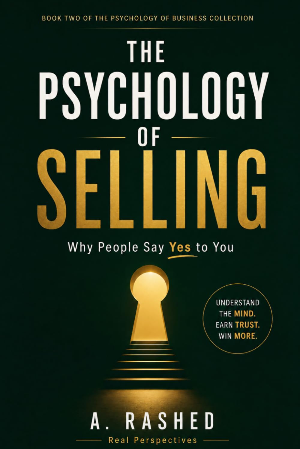 capítulo por capítulo baixar THE PSYCHOLOGY OF SELLING: Why People Say Yes to You? (The Psychology of Business)