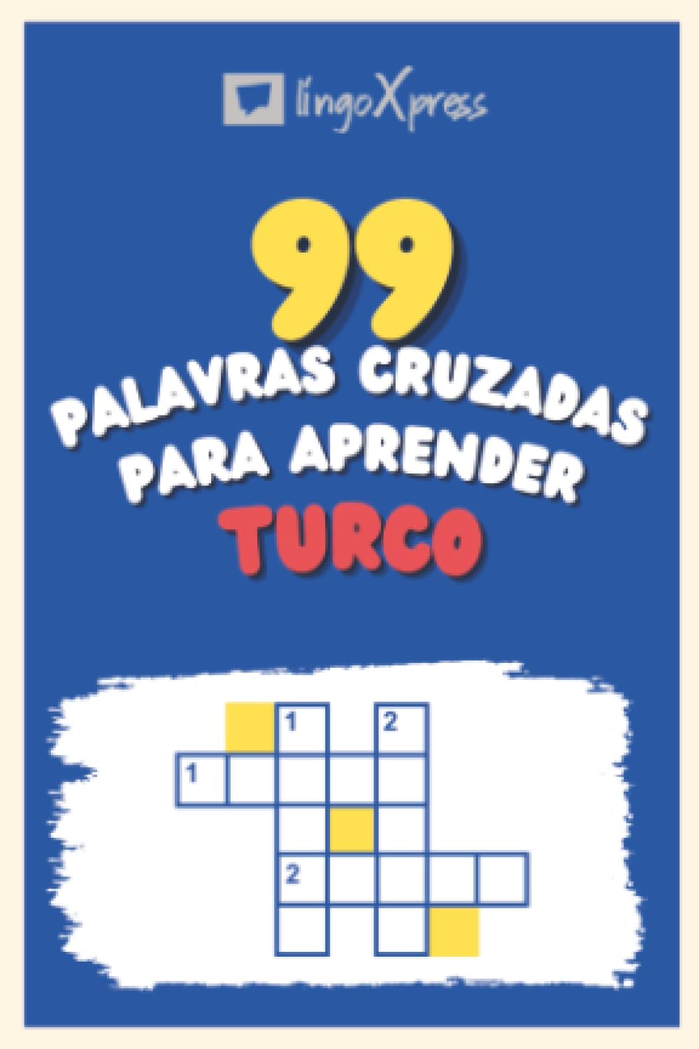 capítulo por capítulo baixar 99 Palavras Cruzadas para Aprender Turco: Quase 800 palavras diferentes para estimular seu cérebro e auxiliar na memorização! (Portuguese Edition)