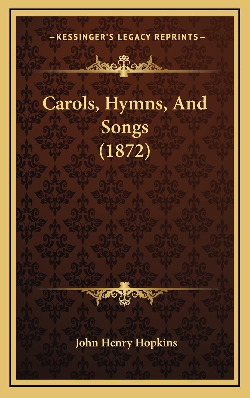 Carols, Hymns, And Songs (1872)