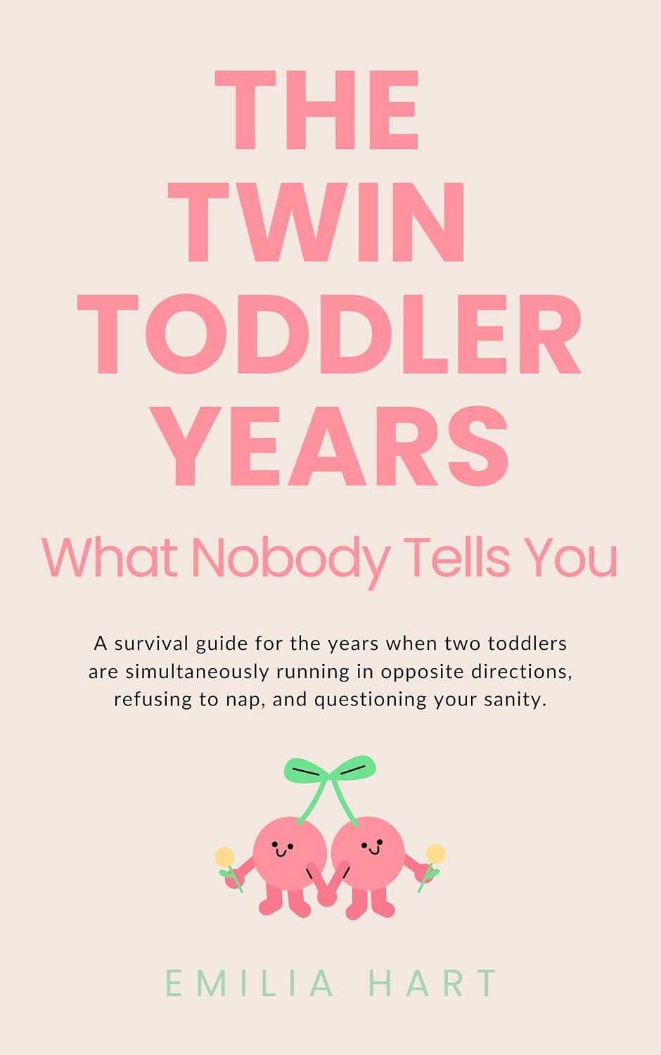The Twin Toddler Years: What Nobody Tells You — A Survival Guide for the Chaos, the Guilt, the Love, and Everything In Between (English Edition) baixar o livro de graça