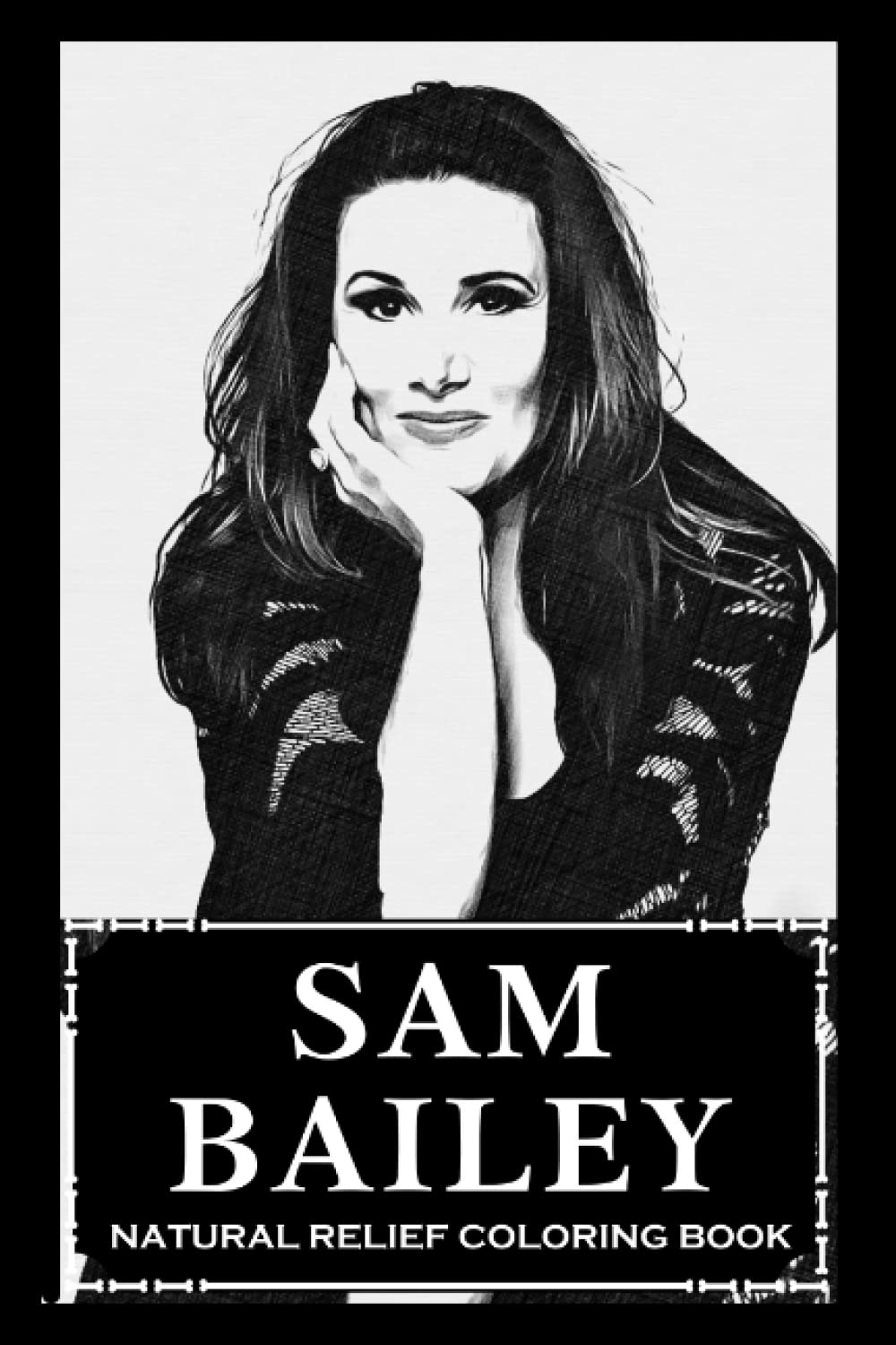 Natural Relief Coloring Book: Sam Bailey Designs To Reduce Pain, Fight Boredom and Achieve Stress Relief baixar o livro de graça