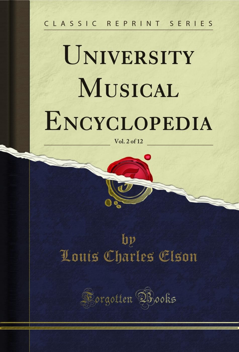ler totalmente University Musical Encyclopedia, Vol. 2 of 12 (Classic Reprint) (English Edition)