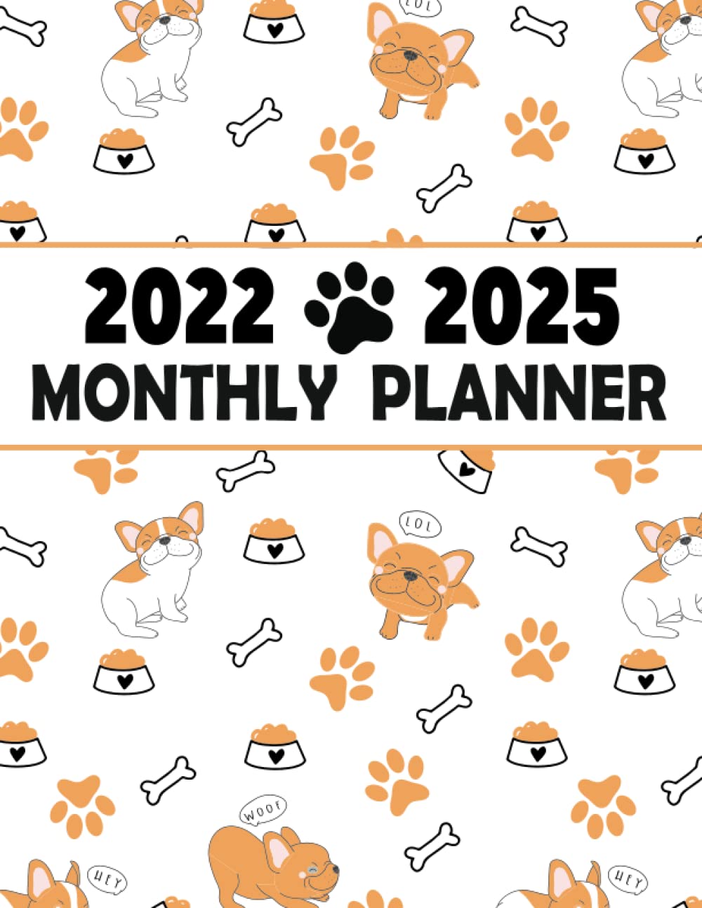 capítulo por capítulo baixar Monthly Planner 2022-2025: Cute French Bulldog Planner | 4 Year Monthly Planner | 48 Months Agenda|Schedule Organizer & Agenda With Projects/Notes/Goals & Checklists