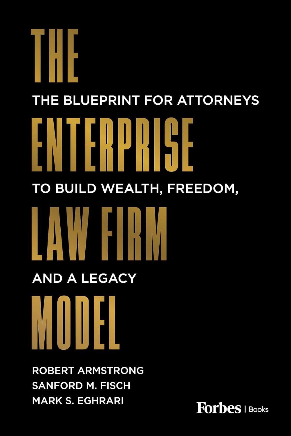 ler totalmente The Enterprise Law Firm Model: The Blueprint for Attorneys to Build Wealth, Freedom, and a Legacy (English Edition)