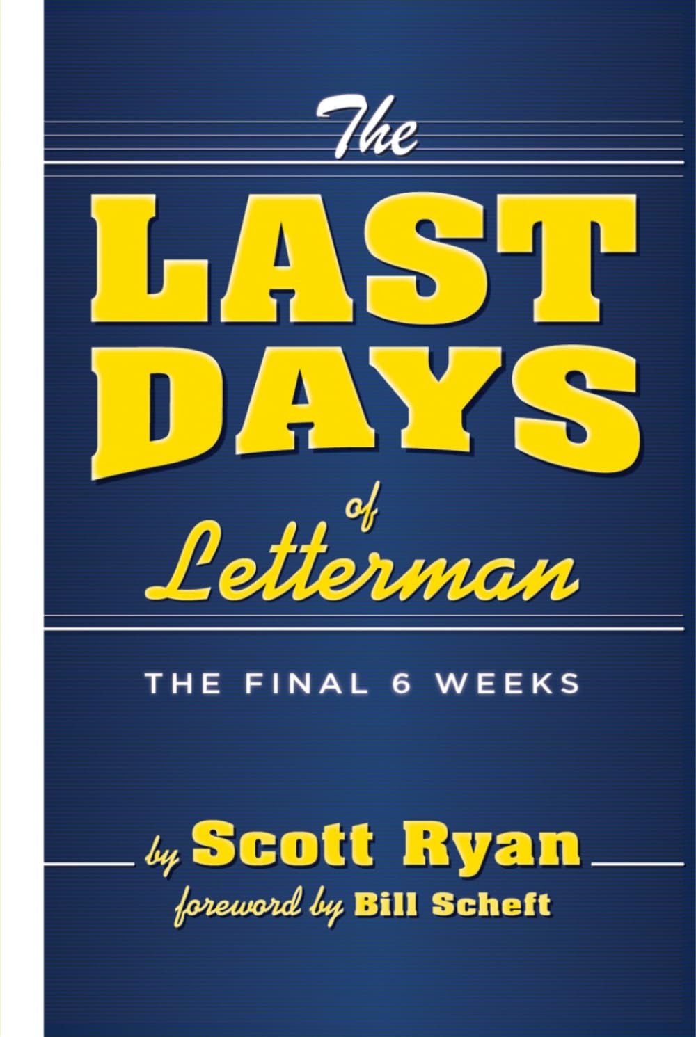 The Last Days of Letterman baixar livro de graça