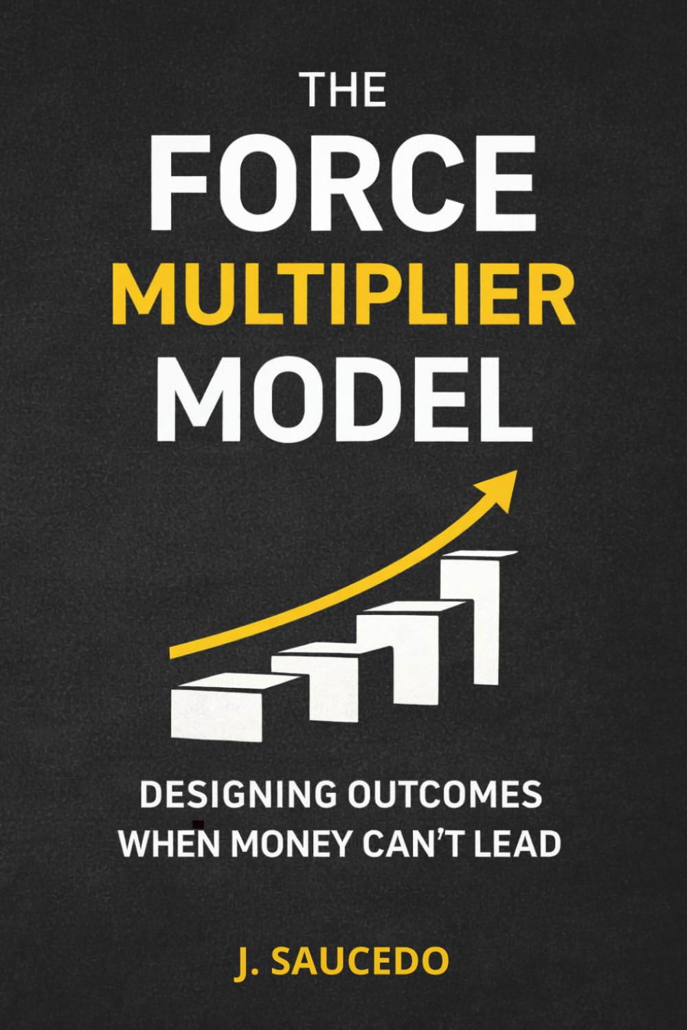 capítulo por capítulo baixar The Force Multiplier Model: Designing Outcomes When Money Can't Lead