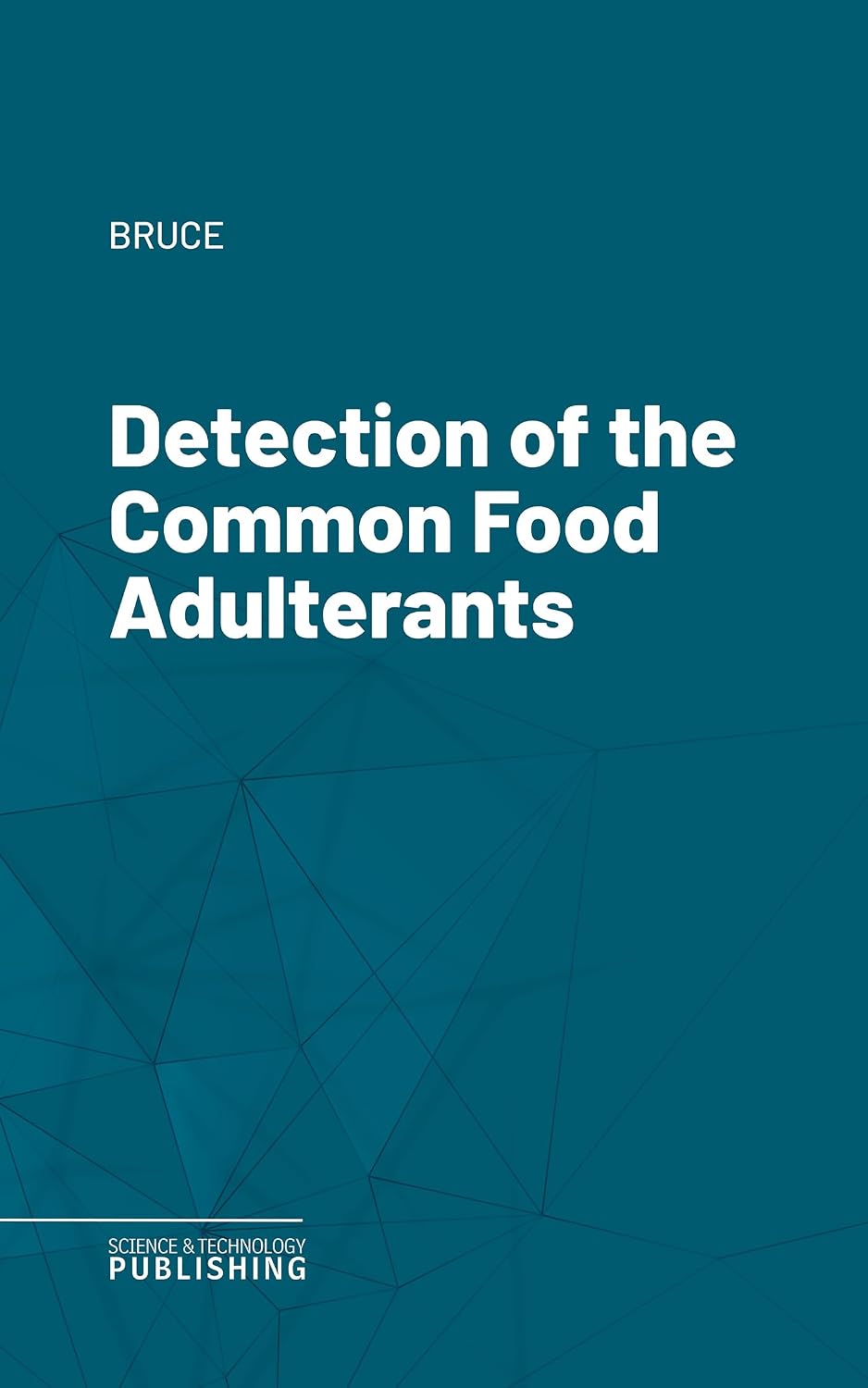 Detection of the Common Food Adulterants (English Edition) baixar o livro de graça
