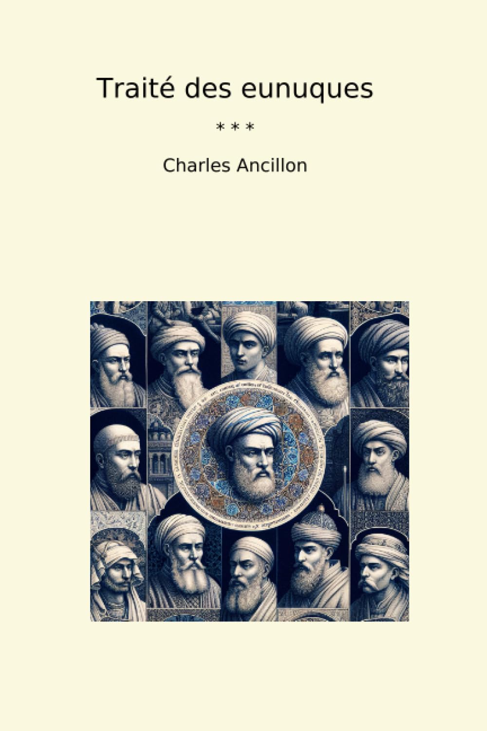 capítulo por capítulo baixar Traité des eunuques (Classic Books) (French Edition)