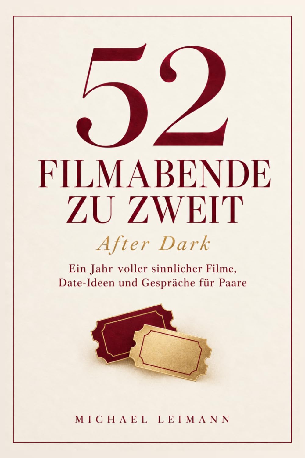 capítulo por capítulo baixar 52 Filmabende zu zweit: After Dark – Ein Jahr voller sinnlicher Filme, Date-Ideen und Gespräche für Paare (German Edition)