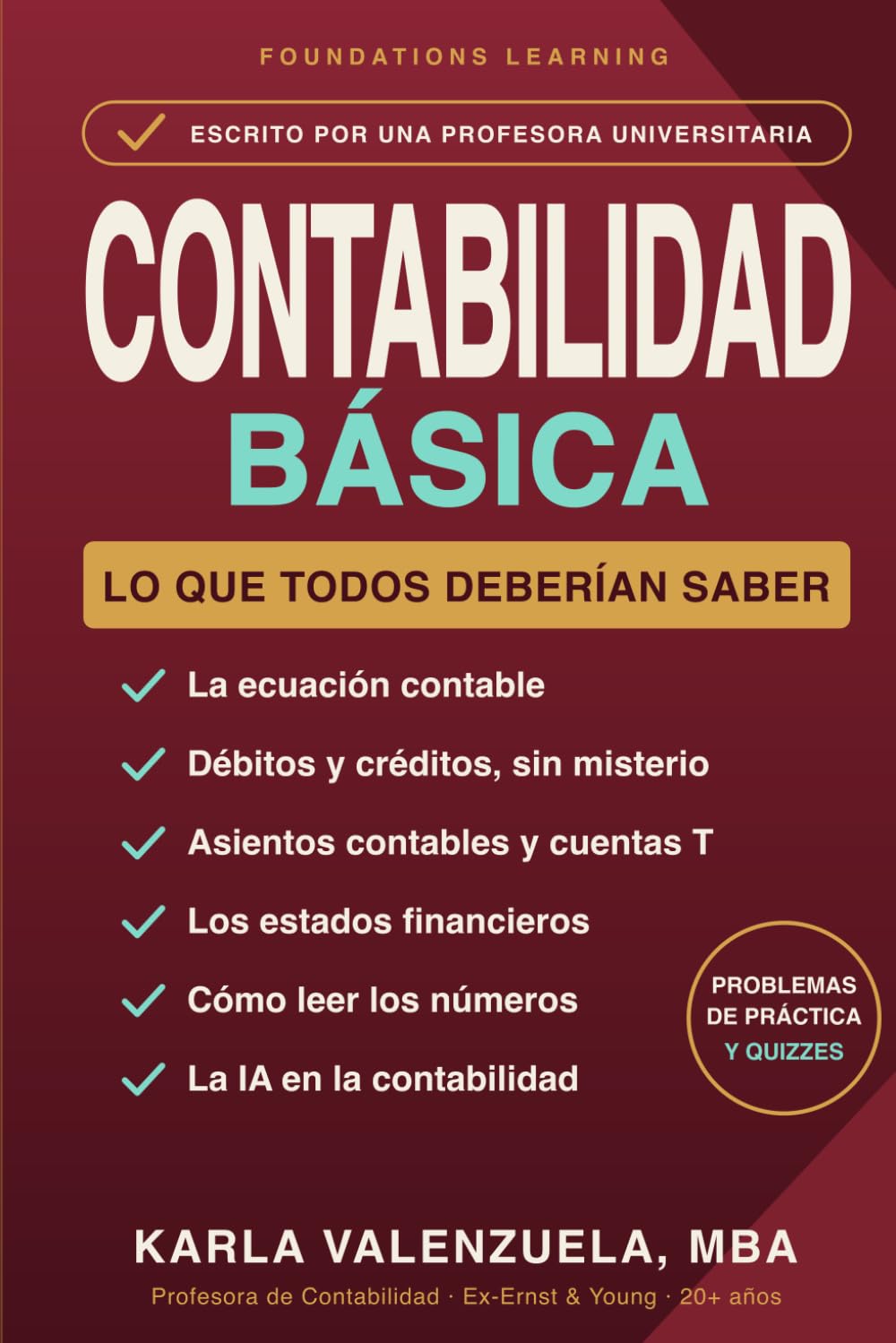 Contabilidad Básica: Lo que todos deberían saber: La guía en palabras simples de una profesora sobre estados financieros, asientos contables e inteligencia artificial (Spanish Edition) baixar o livro de graça