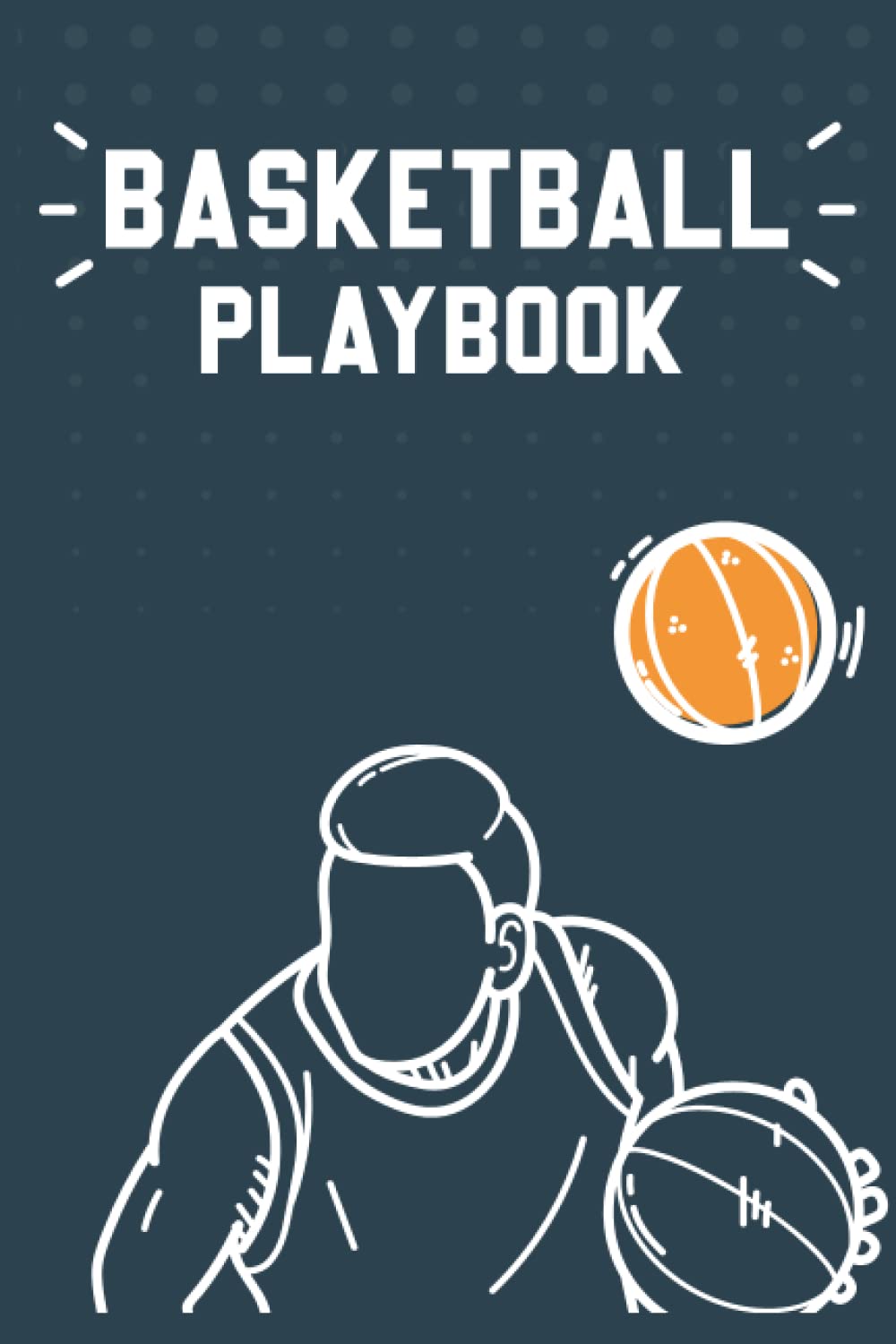 ler totalmente Basketball Playbook: 6" x 9" Playbook for Drawing up Basketball Court Plays and Creating a Notes