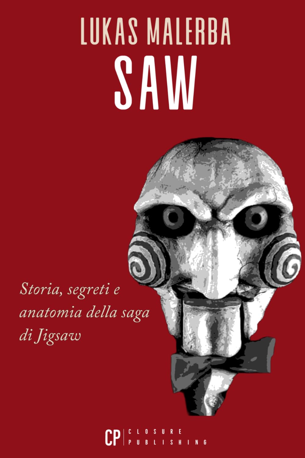 Saw: Storia, segreti e anatomia della saga di Jigsaw (Incubi di Celluloide) (Italian Edition) baixar o livro de graça