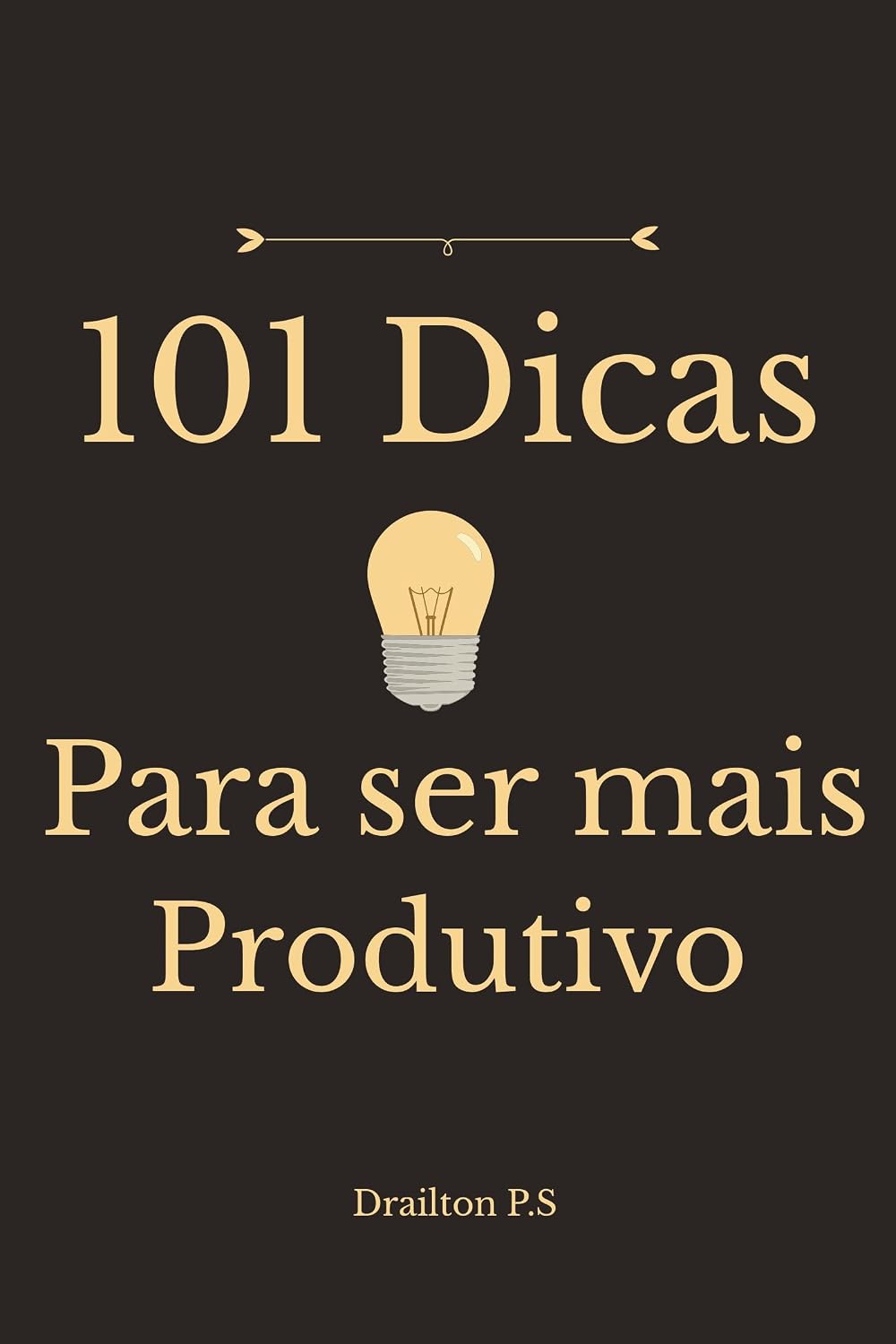 101 Dicas para ser mais produtivo baixar o livro de graça