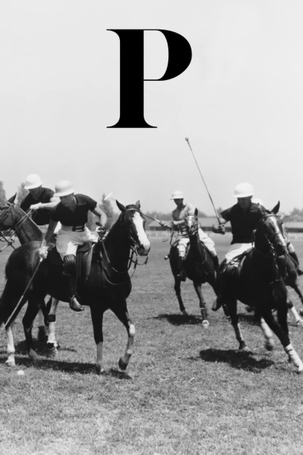 capítulo por capítulo baixar P: Horse Polo Match Equestrian Sports Themed Lined Notebook with Letter "P" Initial Monogram Journal / Diary for Writing Notes | Perfect Personalized Gift for Men, Women, Teens, Boys, Girls