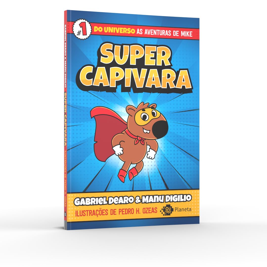 Supercapivara - 1: do universo de "As aventuras de Mike" baixar o livro de graça