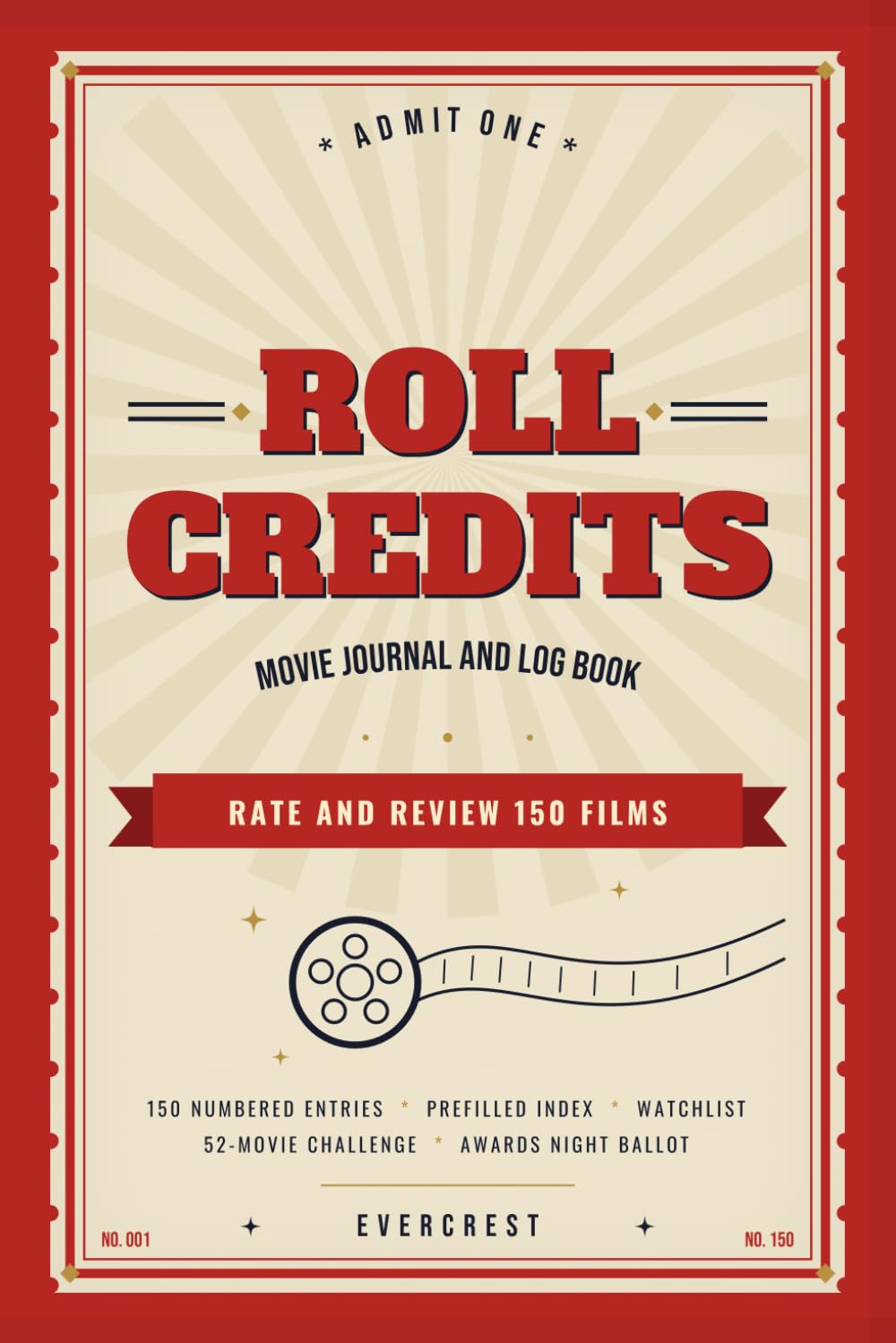 ler totalmente Roll Credits: Movie Journal and Log Book to Rate and Review 150 Films: A Film Diary for Movie Lovers with 10 Point Ratings, Prefilled Index, Watchlist, 52 Movie Challenge and Awards Night Ballot