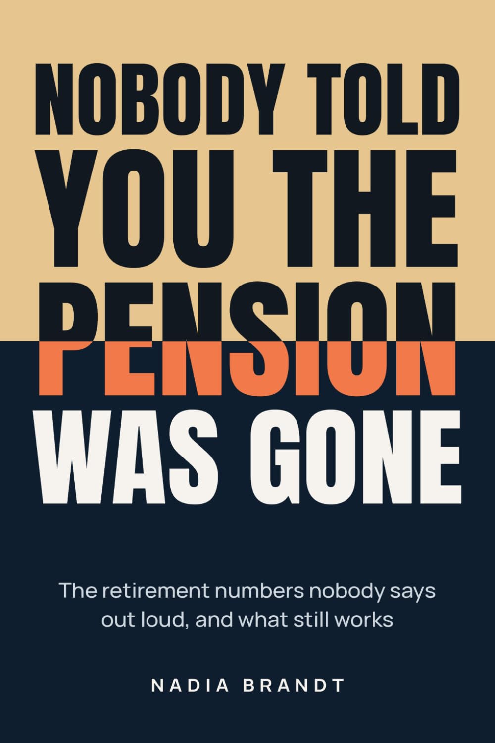 capítulo por capítulo baixar Nobody Told You the Pension Was Gone: The retirement numbers nobody says out loud, and what still works