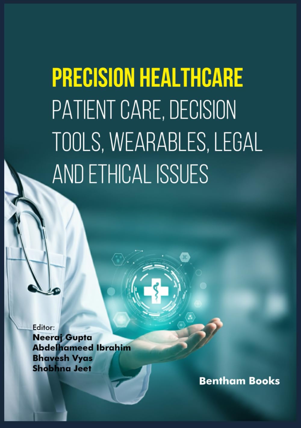 capítulo por capítulo baixar Precision Healthcare: Patient Care, Decision Tools, Wearables, Legal and Ethical Issues