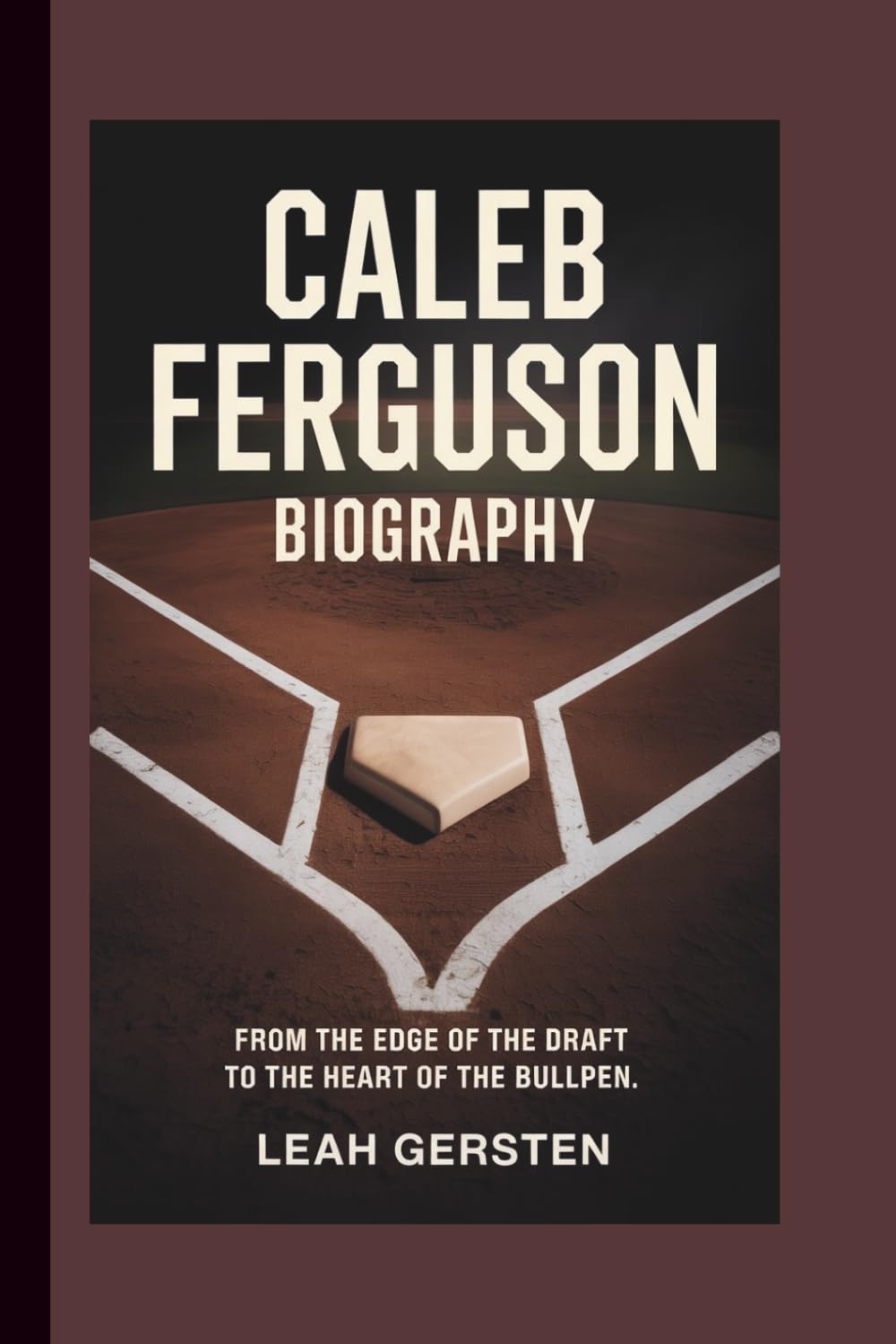 CALEB FERGUSON BIOGRAPHY: From the Edge of the Draft to the Heart of the Bullpen baixar o livro de graça