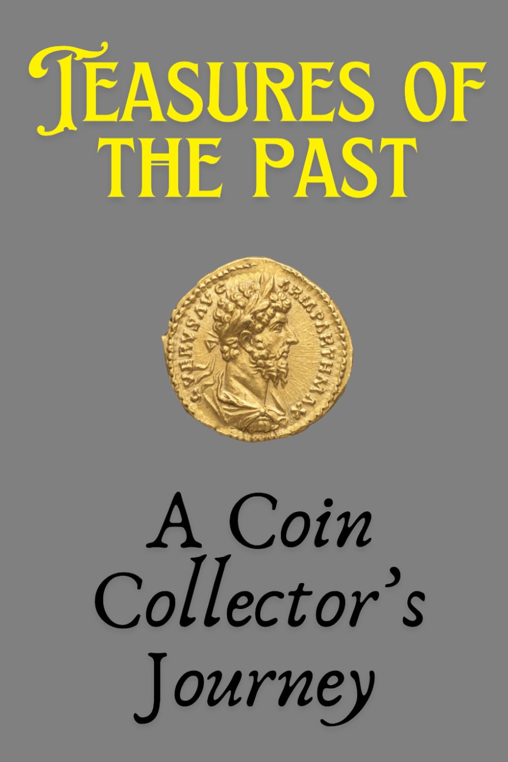 ler totalmente Treasures of the Past Notebook Journal: My Coin Collection Journey