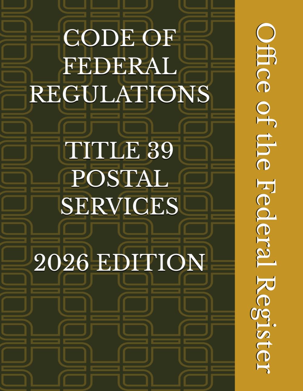 capítulo por capítulo baixar CODE OF FEDERAL REGULATIONS TITLE 39 POSTAL SERVICES 2026 EDITION