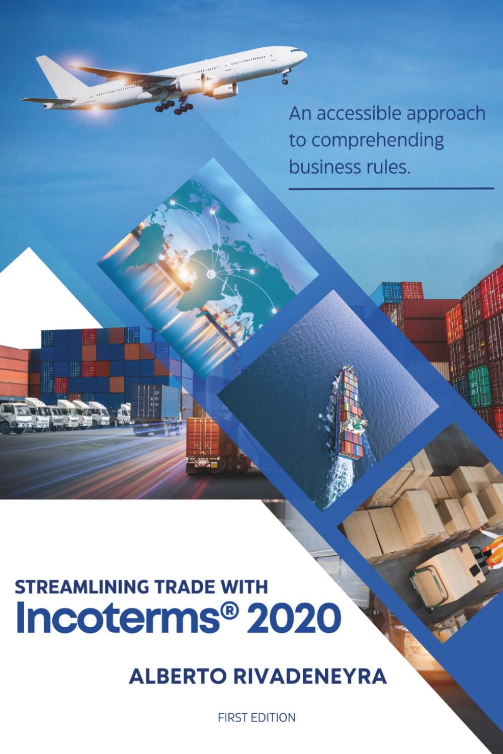 Streamlining Trade with Incoterms® 2020: An accessible approach to comprehending business rules baixar livro de graça