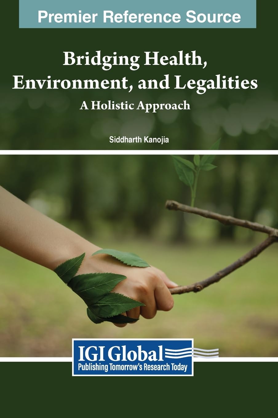 Bridging Health, Environment, and Legalities: A Holistic Approach baixar livro de graça