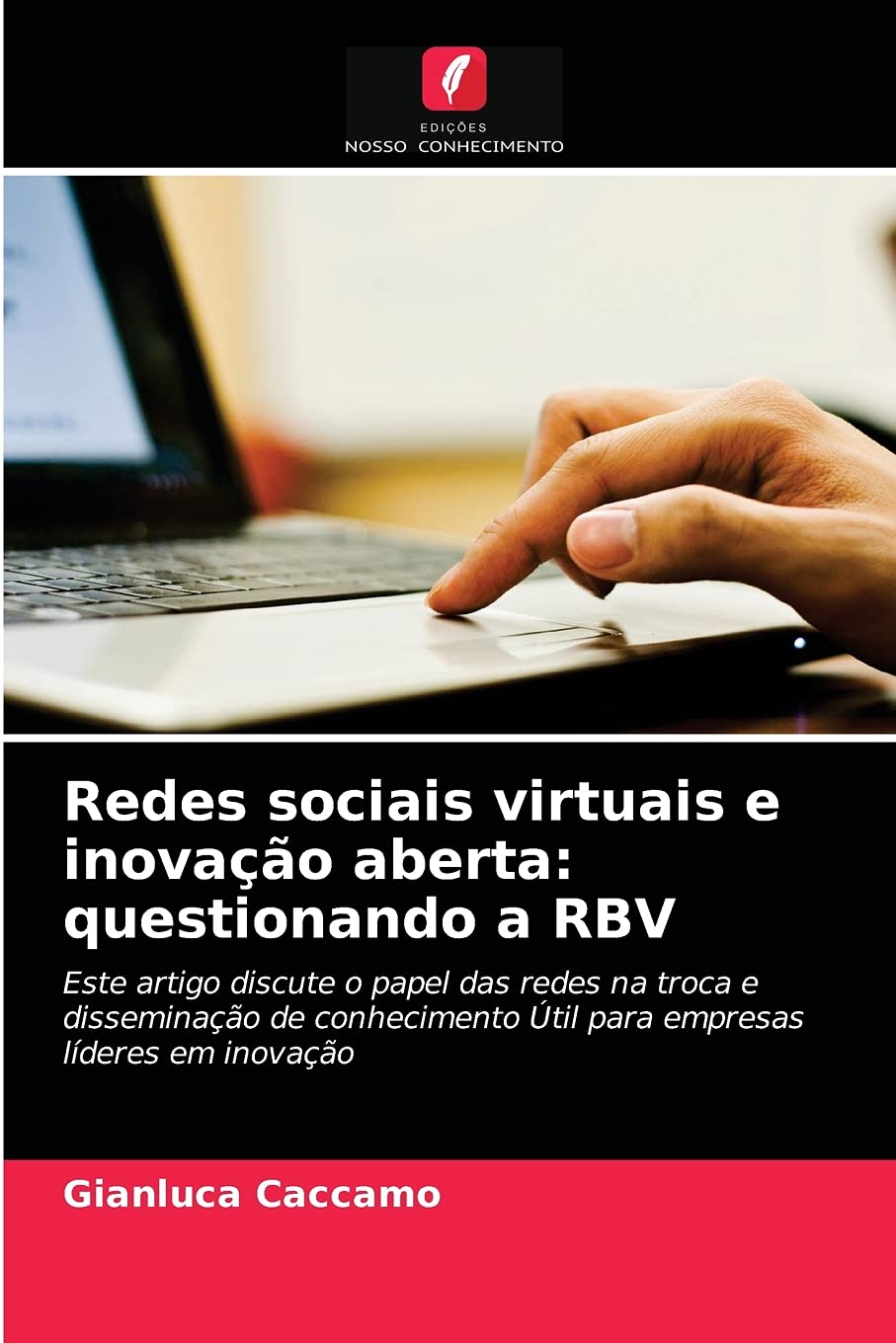 Redes sociais virtuais e inovação aberta: questionando a RBV baixar o livro de graça