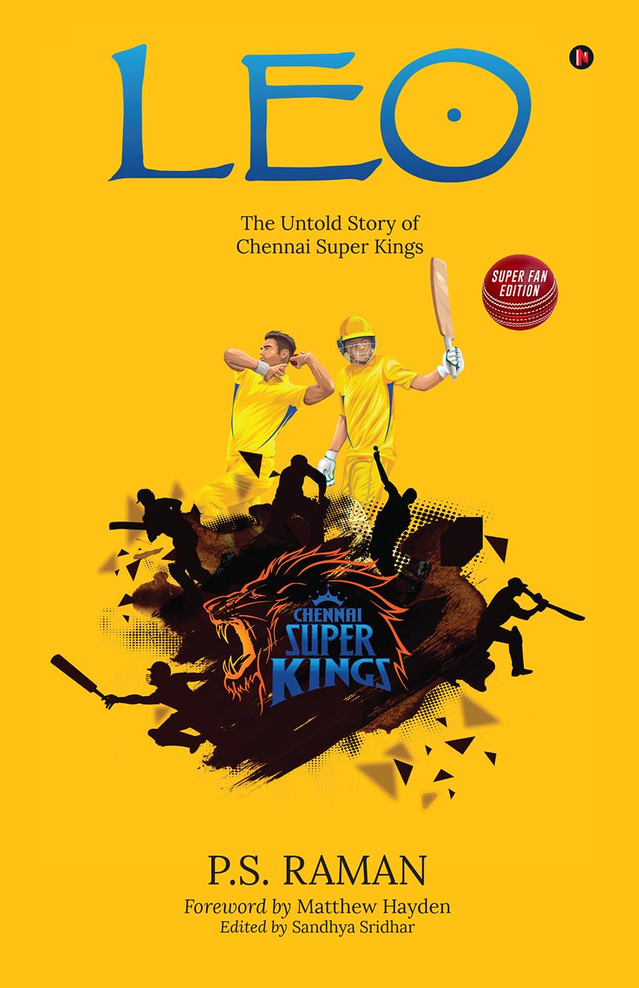 ler totalmente Leo: The Untold Story of Chennai Super Kings (English Edition)