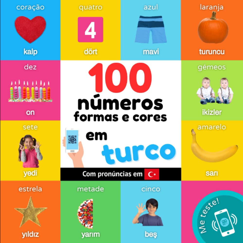 capítulo por capítulo baixar 100 números, formas e cores em turco: Livro de ilustrações bilingue para crianças: português / turco com pronúncias (Aprenda turco) (Portuguese Edition)