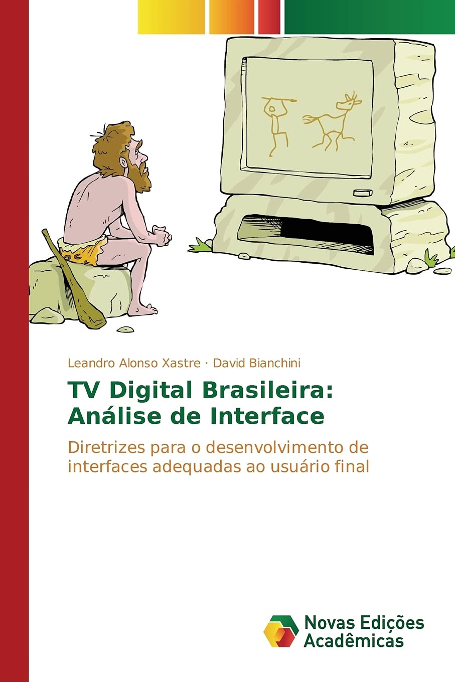 ler totalmente TV Digital Brasileira: Análise de Interface