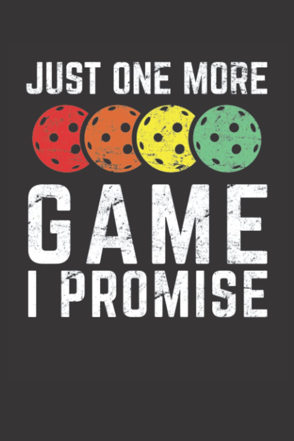 ler totalmente Just One More Game I Promise: Pickleball Journal