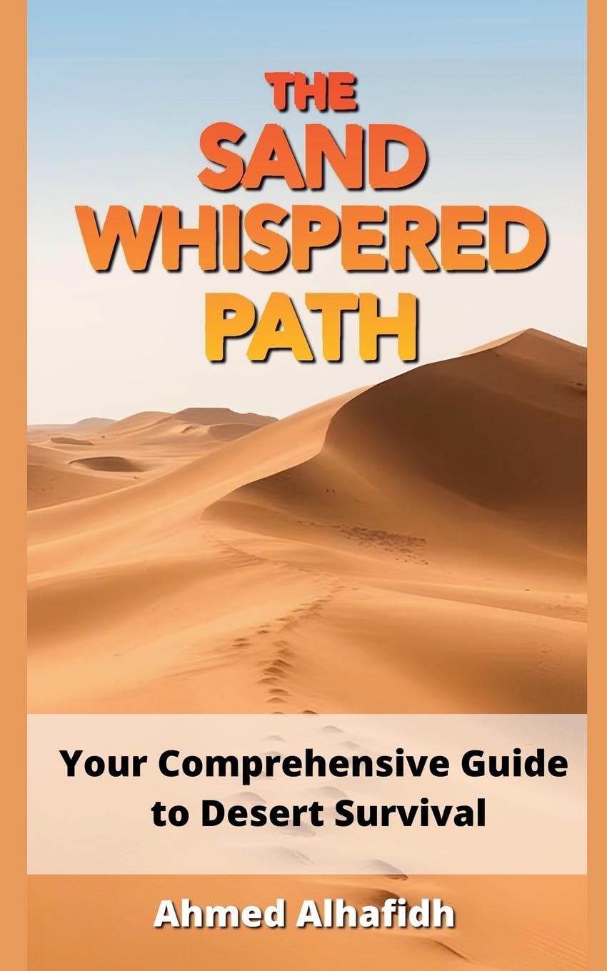 ler totalmente The Sand-Whispered Path - Your Comprehensive Guide to Desert Survival