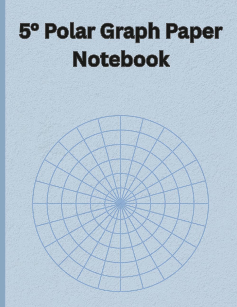 5° Polar Graph Paper Notebook: 120 Pages, 8.5 x 11 | Polar Coordinate Grid for Math, Trigonometry & Engineering Practice baixar o livro de graça