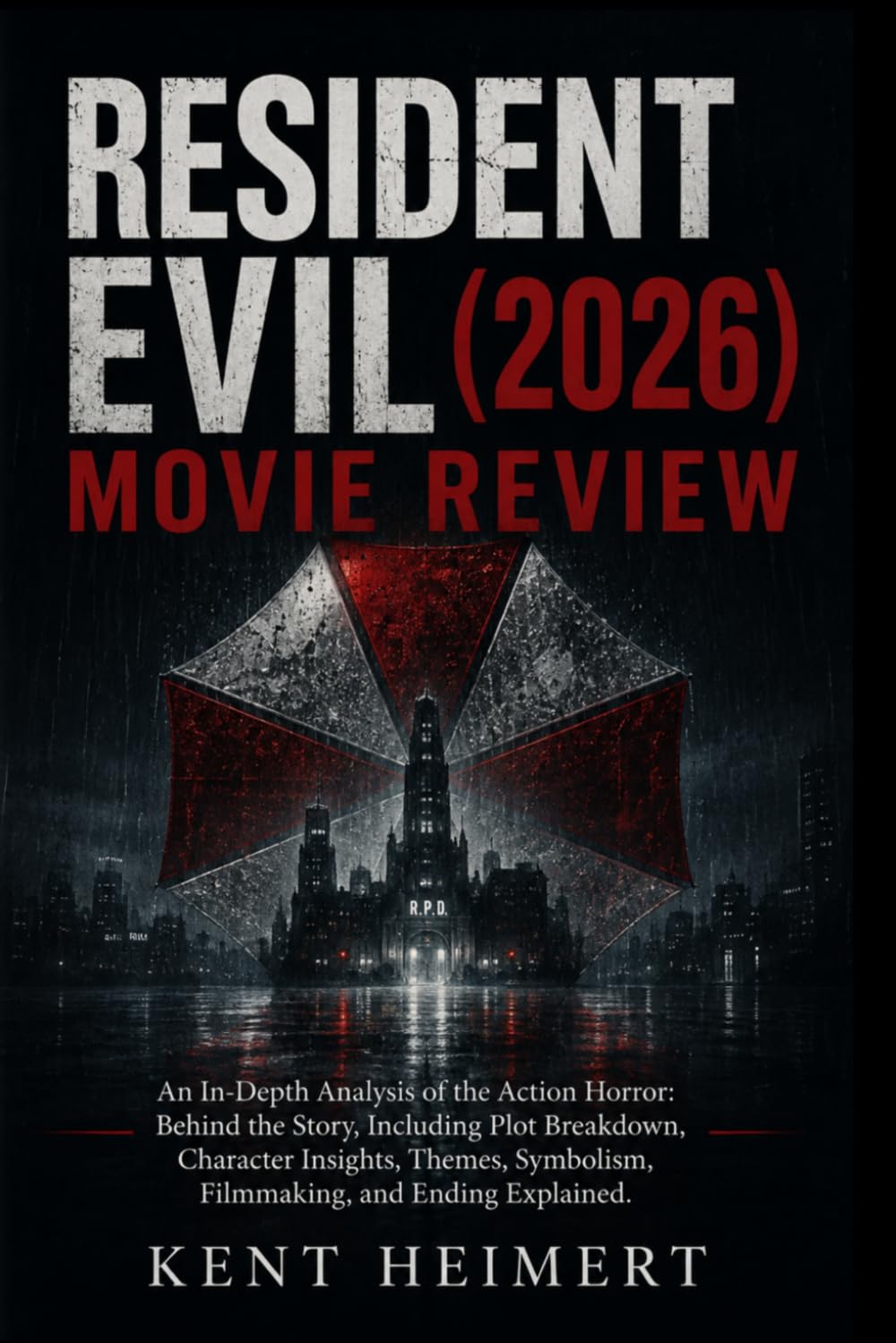 Resident Evil (2026) Movie Review: An In-Depth Analysis of the Action Horror: Behind the Story, Including Plot Breakdown, Character Insights, Themes, Symbolism, Filmmaking, and Ending Explained baixar livro de graça