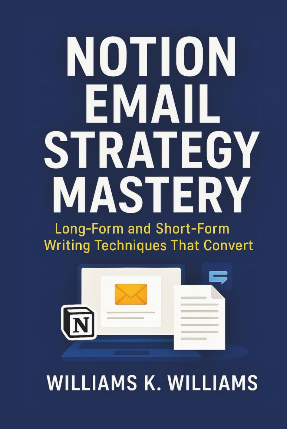Notion Email Strategy Mastery: Long-Form and Short-Form Writing Techniques That Convert (The Digital Mastery Collection) baixar o livro de graça