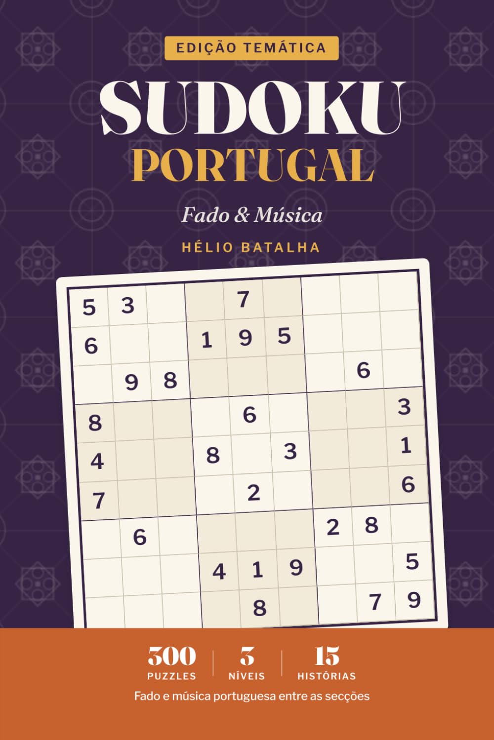 capítulo por capítulo baixar Sudoku Portugal: Large Print Sudoku in Portuguese — Fado & Música — 300 Puzzles for Adults & Seniors (Portuguese Edition)