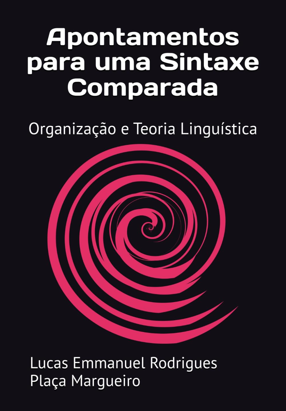 Apontamentos para uma Sintaxe Comparada: Organização e Teoria Linguística baixar livro de graça