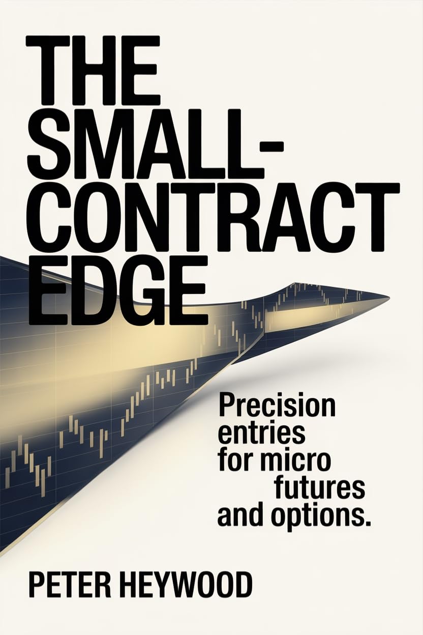 ler totalmente The Small-Contract Edge: Precision entries for Micro futures and options. (English Edition)